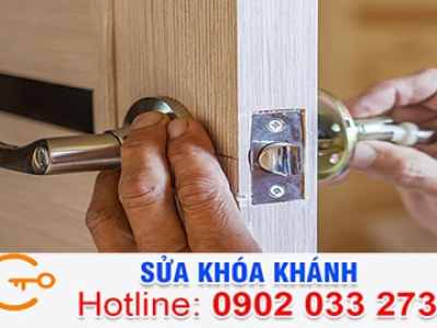 Vì sao nên chọn sửa khóa Khánh để sửa khóa tại nhà Quận 3?